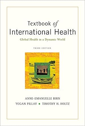 Imagen del vendedor de Textbook of International Health: Global Health in a Dynamic World a la venta por Pieuler Store