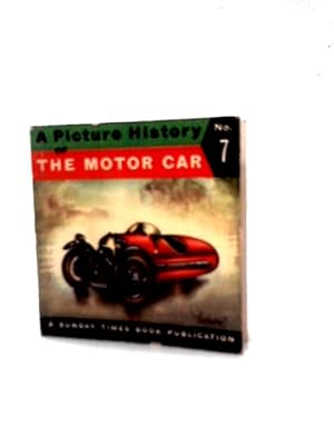 Image du vendeur pour A Picture History of the Motor Car Number 7 mis en vente par World of Rare Books