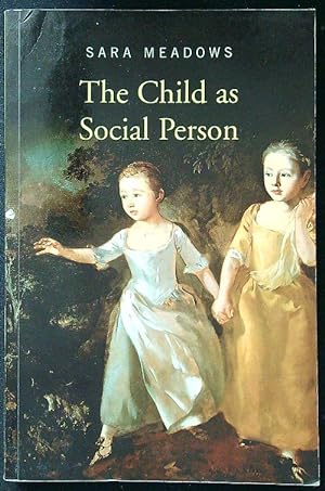 Immagine del venditore per The Child as Social Person venduto da Librodifaccia