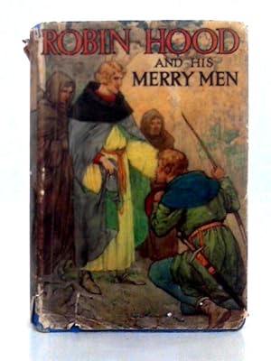 Image du vendeur pour Robin Hood and His Merry Men mis en vente par World of Rare Books