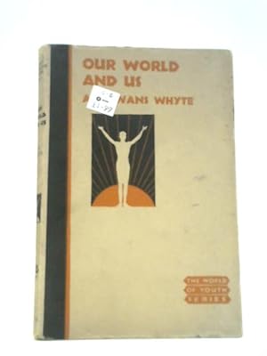 Seller image for Our World And Us for sale by World of Rare Books