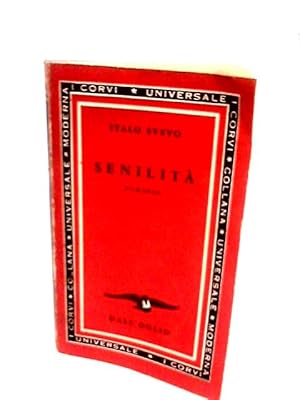 Bild des Verkufers fr Senilita romanzo (Italian) zum Verkauf von World of Rare Books