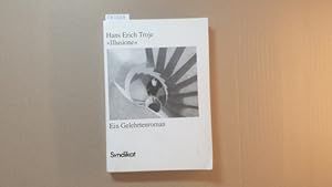 Seller image for Illusione : ein Gelehrtenroman for sale by Gebrauchtbcherlogistik  H.J. Lauterbach
