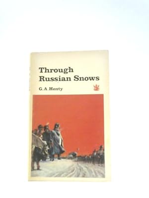 Immagine del venditore per Through Russian Snows (Dragon Books, Red Dragon Series) venduto da World of Rare Books