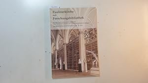 Paulinerkirche und Forschungsbibliothek : Beiträge zum Historischen Gebäunde der Niedersächsische...