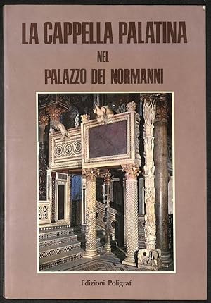 Bild des Verkufers fr La Cappella Palatina nel Palazzo dei Normanni zum Verkauf von Els llibres de la Vallrovira