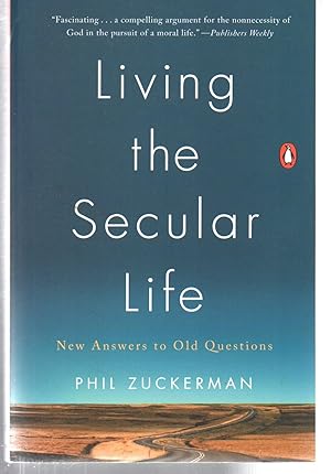 Seller image for Living the Secular Life: New Answers to Old Questions for sale by EdmondDantes Bookseller