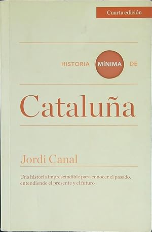Image du vendeur pour Historia minima de Cataluna mis en vente par Miliardi di Parole