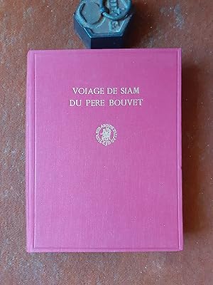 Voiage de Siam du Père Bouvet, précédé d'une introduction avec une biographie et une bibliographi...