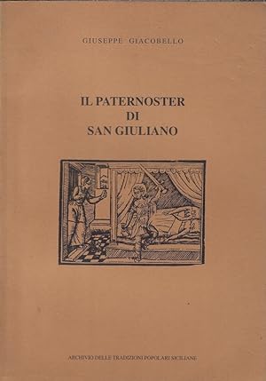 Il paternoster di San Giuliano : recitazioni ritmiche e simbolismo divinatorio in Sicilia