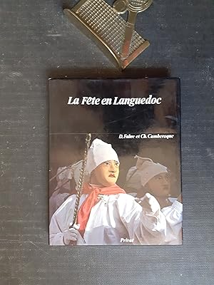 Seller image for La Fte en Languedoc - Regards sur le Carnaval aujourd'hui for sale by Librairie de la Garenne