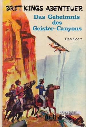 Seller image for Bret Kings Abenteuer - Das Geheimnis des Geister-Canyons for sale by obaao - Online-Buchantiquariat Ohlemann