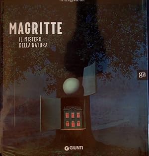 Seller image for Magritte: il mistero della natura.: Catalogo della mostra tenuta a Milano, Palazzo Reale nel 2008-2009- for sale by Studio Bibliografico Adige