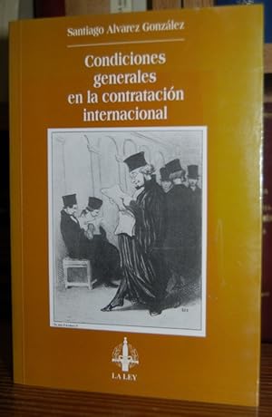 Immagine del venditore per CONDICIONES GENERALES EN LA CONTRATACION INTERNACIONAL venduto da Fbula Libros (Librera Jimnez-Bravo)