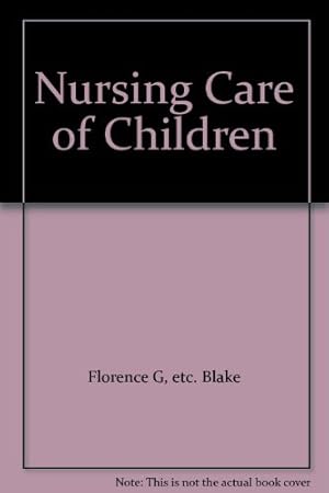 Seller image for Nursing Care of Children for sale by Redux Books