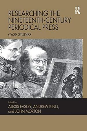 Seller image for Researching the Nineteenth-Century Periodical Press: Case Studies for sale by WeBuyBooks