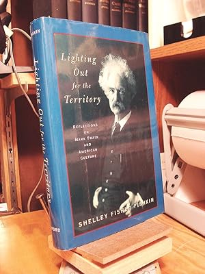 Seller image for Lighting Out for the Territory: Reflections on Mark Twain and American Culture for sale by Henniker Book Farm and Gifts