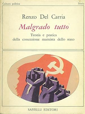 Seller image for Malgrado tutto for sale by Librodifaccia