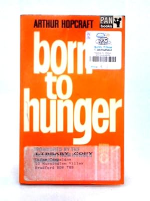 Imagen del vendedor de Born to Hunger a la venta por World of Rare Books