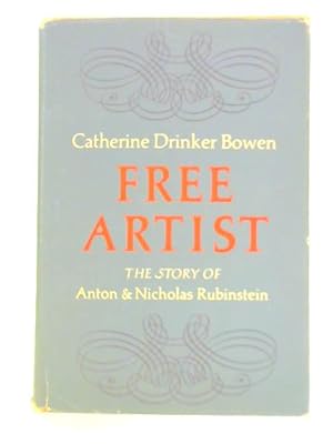 Bild des Verkufers fr Free Artist" - The Story of Anton & Nicholas Rubinstein zum Verkauf von World of Rare Books