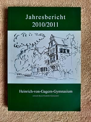 Bild des Verkufers fr Jahresbericht 2010/11 Heinrich-von-Gagern-Gymnasium (ehem. Kaiser-Friedrich-Gymnasium). zum Verkauf von Aderholds Bcher & Lots