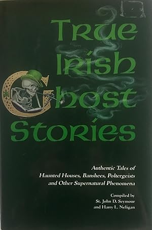 Seller image for True Irish Ghost Stories for sale by Margaret Bienert, Bookseller