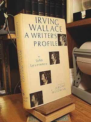 Seller image for Irving Wallace: A Writer's Profile for sale by Henniker Book Farm and Gifts