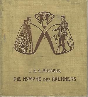 Die Nymphe des Brunnens. Bilder von Ignaz Taschner. Text bearbeitet von Hans Fraungruber.