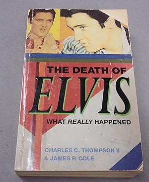 Immagine del venditore per The Death of Elvis, What Really Happened venduto da Baggins Book Bazaar Ltd