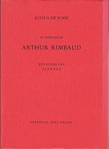 In memoriam Arthur Rimbaud. Een krans van stanza's. (With two original wood engravings by Nico Bu...