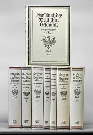 Handbuch der Deutschen Geschichte. Bd.1; Bd 2; Bd. 3/Ia; Bd.3/Ib; Bd.3/II; Bd.4/I; Bd.4/II; Bd.4/...