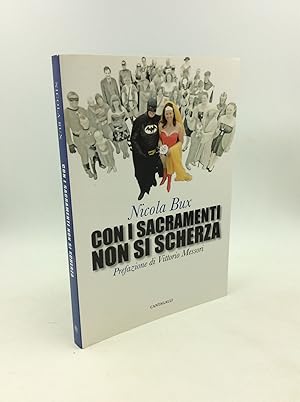 Seller image for CON I SACRAMENTI NON SI SCHERZA for sale by Kubik Fine Books Ltd., ABAA