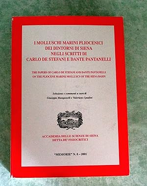 I mollusci marini Pliocenici dei dintorni di Siena negli scritti di Carlo de Stefani e Dante Pant...
