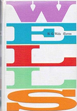 Imagen del vendedor de Oeuvres de H. G. Wells : La machine  explorer le temps - L'homme invisible - L'le du Docteur Moreau et quatorze rcits a la venta por Ammareal