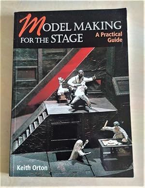 Bild des Verk�ufers f�r Model making for the stage: a practical guide zum Verkauf von RightWayUp Books