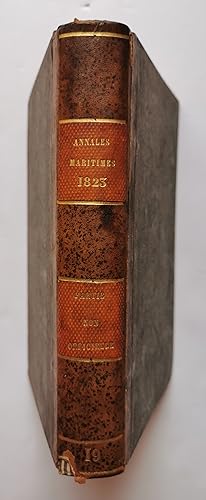 ANNALES MARITIMES et COLONIALES, ou Ordonnances royales, réglemens et décisions ministérielles, 1823