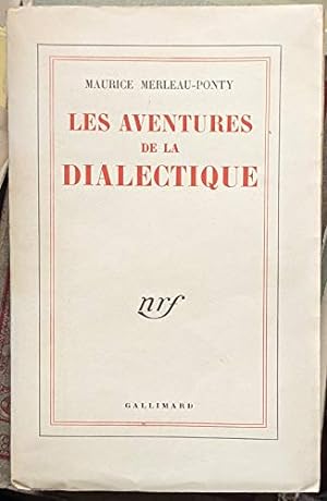 Seller image for Maurice Merleau-Ponty. Les Aventures de la dialectique : . 9e dition for sale by Ammareal