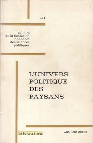 Bild des Verkufers fr L'Univers Politique des Paysans dans la France Contemporaine zum Verkauf von Ammareal