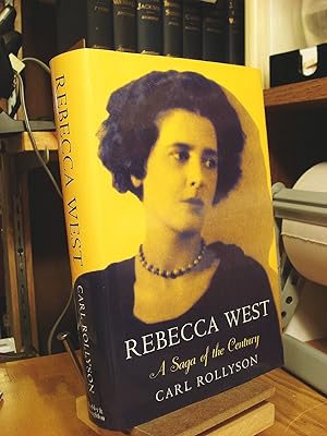 Image du vendeur pour Rebecca West : A Saga of the Century mis en vente par Henniker Book Farm and Gifts