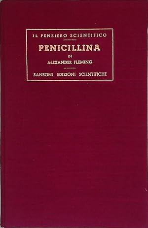 La penicillina e le sue applicazioni pratiche
