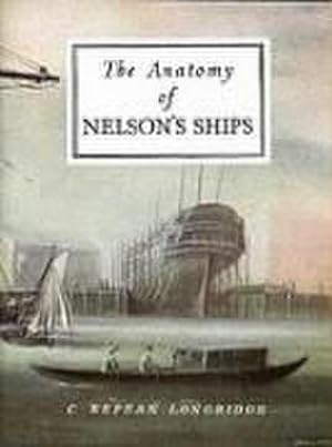 Imagen del vendedor de The Anatomy of Nelson's Ships a la venta por AHA-BUCH GmbH