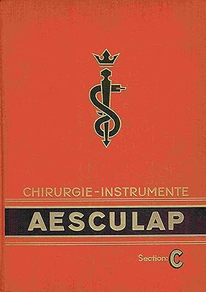 Immagine del venditore per Aesculap Chirugie-Instrumente. Section: C. venduto da Antiquariat Bernhardt
