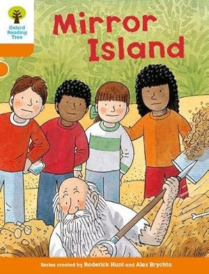 Image du vendeur pour Oxford Reading Tree Biff Chip and Kipper Stories: Level 6 More Stories A: Mirror Island mis en vente par Smartbuy