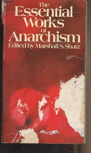 Bild des Verkufers fr The Essential Works of Anarchism zum Verkauf von Le-Livre