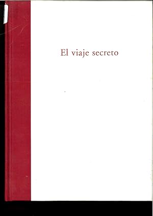 Seller image for EL VIAJE SECRETO for sale by Papel y Letras