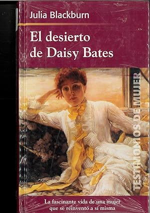 Imagen del vendedor de El Desierto De Daisy Bates a la venta por Papel y Letras