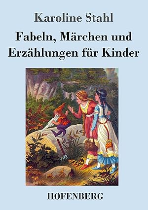 Bild des Verkufers fr Fabeln, Maerchen und Erzaehlungen fr Kinder zum Verkauf von moluna