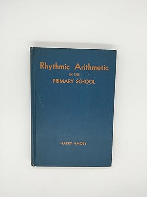 Seller image for Rhythmic Arithmetic in the Primary School for sale by Rivendell Books Ltd.