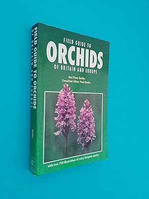 Field Guide to Orchids of Britain and Europe