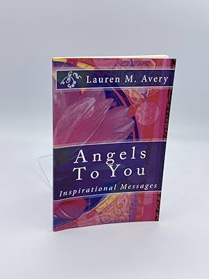 Seller image for Angels to You Inspirational Messages for sale by True Oak Books